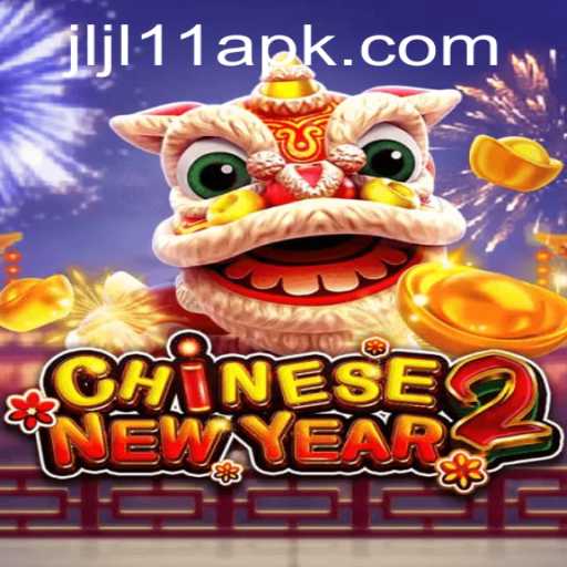 Experience the Excitement of CHINESENEWYEAR2 at JLJL11.COM