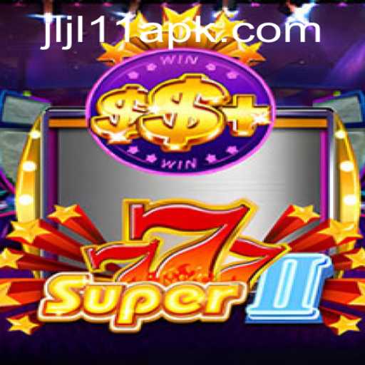 Super777II: Engaging Gameplay and Thrilling Adventures Await at JLJL11.COM